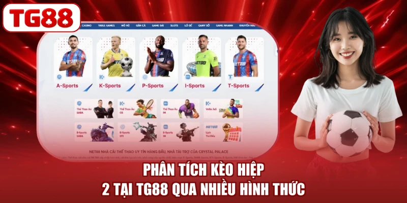 Phân tích kèo hiệp 2 tại TG88 qua nhiều hình thức