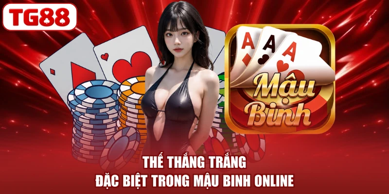 Thế thắng trắng đặc biệt trong Mậu binh online